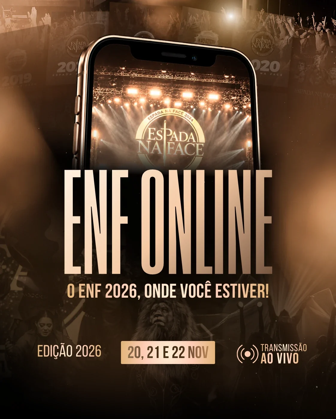 Arte ENF Online: um celular mostrando o palco do Espada na Face, com o texto O ENF 2026, onde você estiver, e as datas 20, 21 e 22 de novembro, transmissão ao vivo